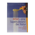 MSM eine super Substanz der Natur