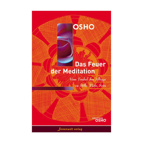 Das Feuer der Meditation