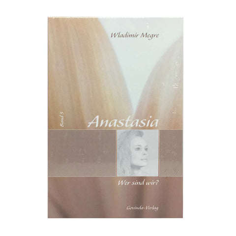 Anastasia Band 5 Wer wir sind