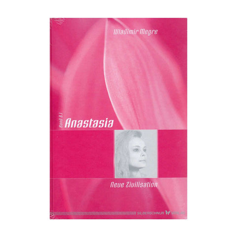 Anastasia Band 8 Neue Zivilisation