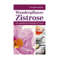 Buch Wunderpflanze Zistrose