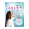 Die Schilddruese natuerlich balancieren