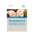 Medikamenten Wirkung