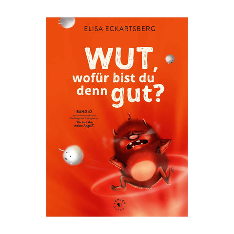 Wut wofuer bist du denn gut