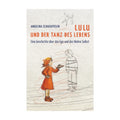 Lulu und der Tanz des Lebens