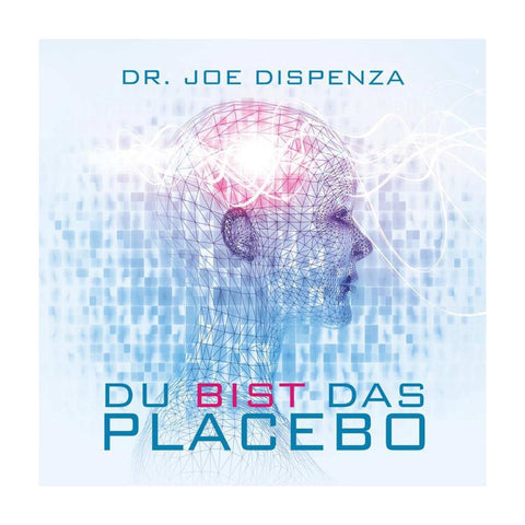 Du bist das Placebo