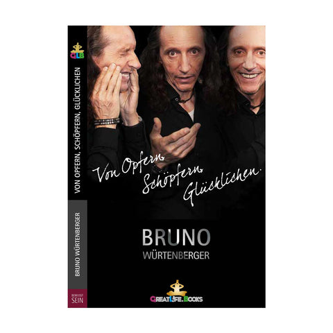 Buch Von Opfern, Schöpfern, Glücklichen - Bruno Würtenberger