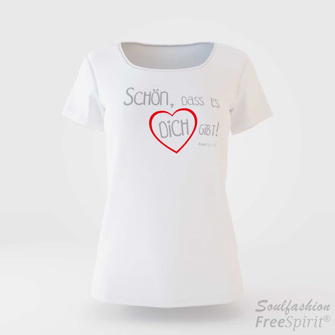 Damen T-Shirt Schön dass es Dich gibt - White
