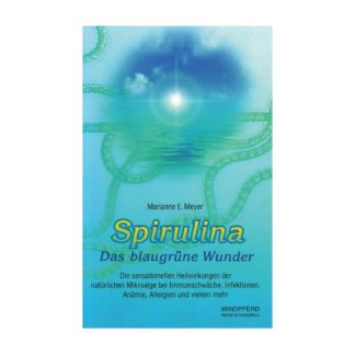 Buch Spirulina das blaugrüne Wunder