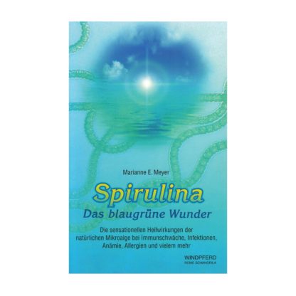 Buch Spirulina das blaugrüne Wunder