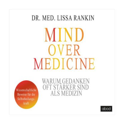 Hoerbuch Mind over Medicine