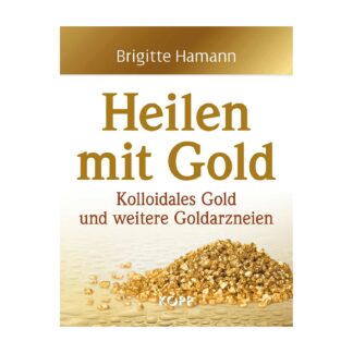 Buch Heilen mit Gold