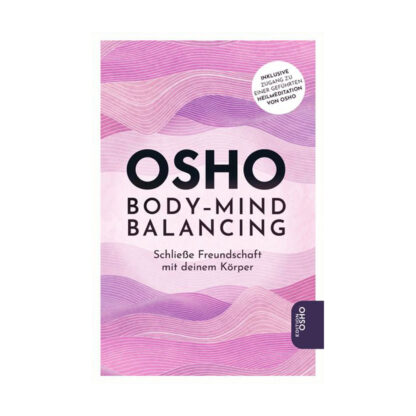 Body-Mind-Balancing Osho